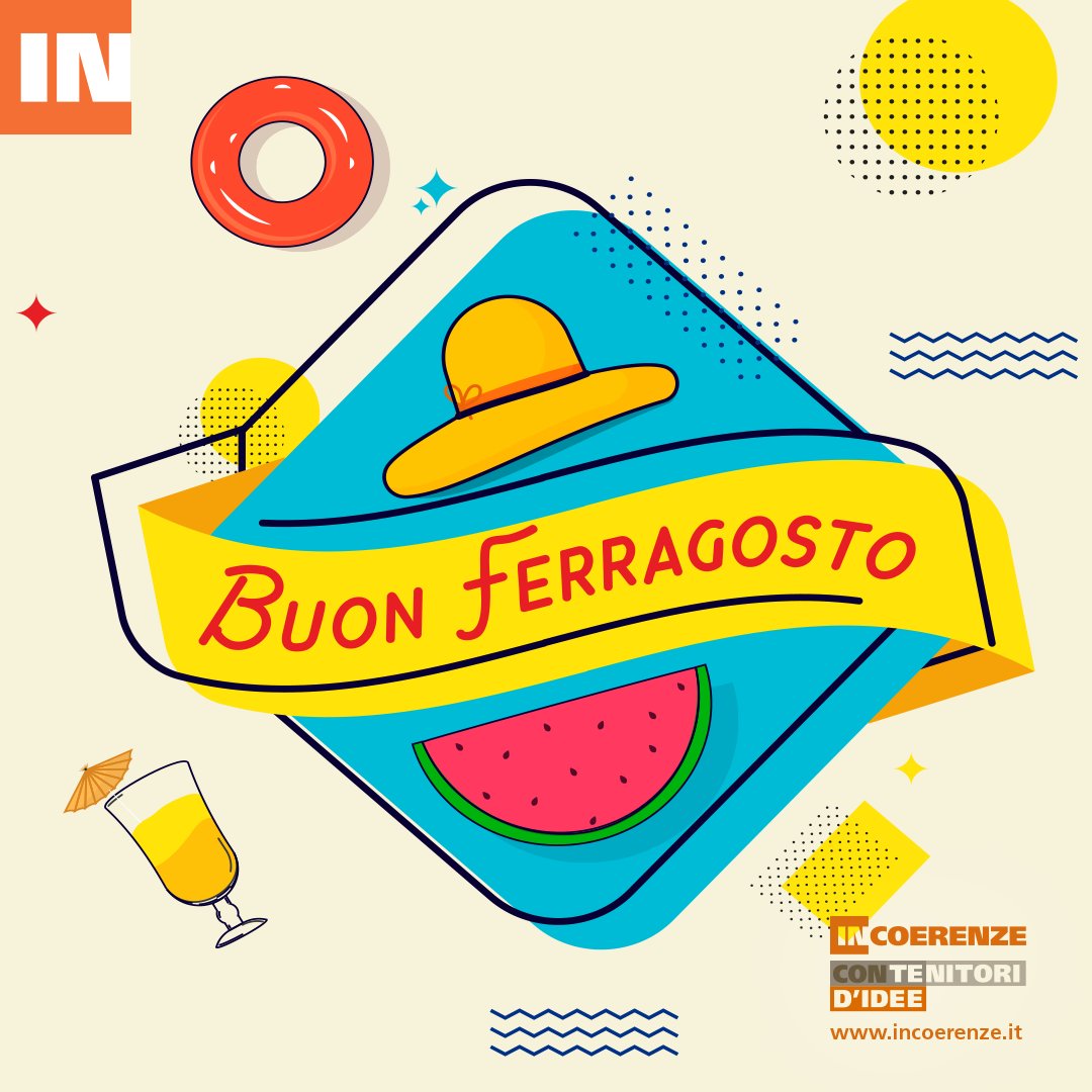 incoerenze's tweet image. Tutto il team di #inCoerenze vi augura di trascorrere un buon #Ferragosto. 🏖️🏝️🍹
#contenitorididee