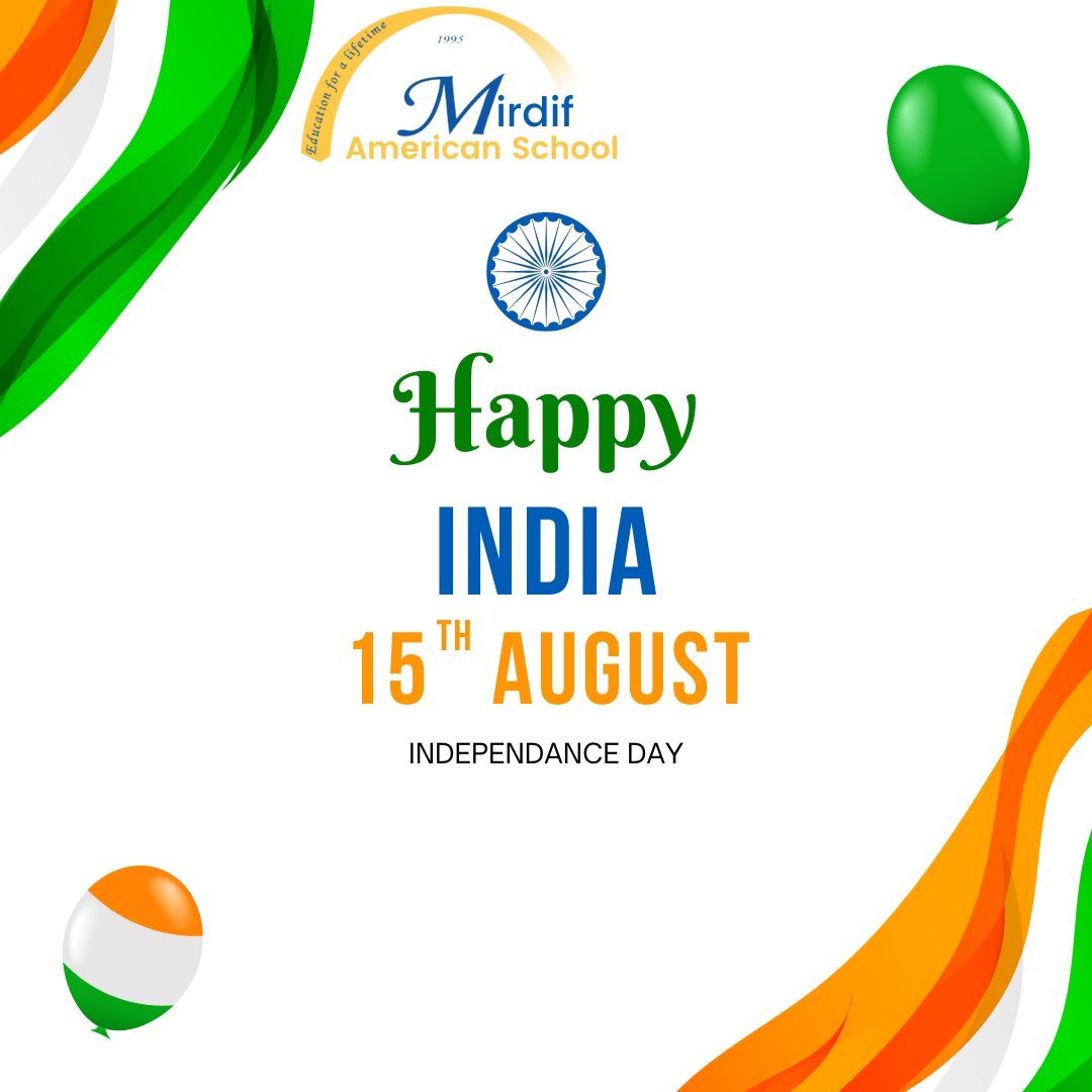 Mirdif1995's tweet photo. Happy Indian Independence Day to all our families, staff, and students! https://t.co/Eb701ffc3e