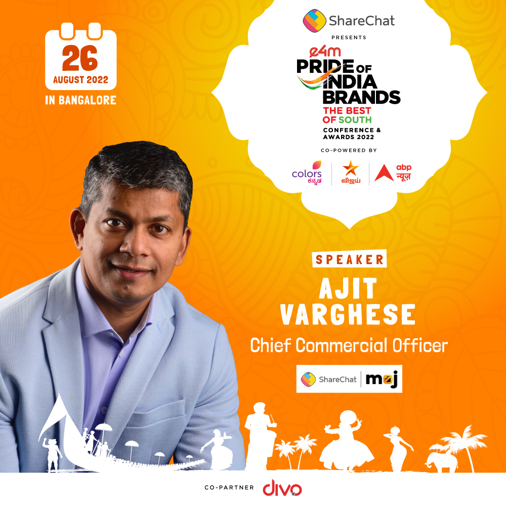 e4m Live (@e4mevents) on Twitter photo We are pleased to welcome <a href="/ajitvarghese/">ajit varghese</a>, Chief Commercial Officer, <a href="/SCforBusiness/">ShareChat & Moj for Business</a> to share his views on Building Brands in a Multilingual, Multicultural South.
Register Here To Attend: lnkd.in/dihapuzh
#e4mPrideOfIndiaBrands #BrandsofSouth #SouthIndia We are pleased to welcome <a href="/ajitvarghese/">ajit varghese</a>, Chief Commercial Officer, <a href="/SCforBusiness/">ShareChat & Moj for Business</a> to share his views on Building Brands in a Multilingual, Multicultural South.
Register Here To Attend: lnkd.in/dihapuzh
#e4mPrideOfIndiaBrands #BrandsofSouth #SouthIndia