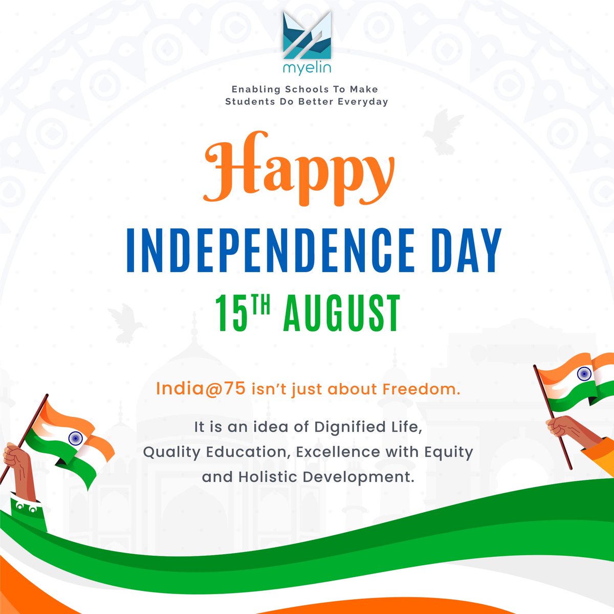 Myelin60595551's tweet photo. On the occasion of #IndependenceDay2022, #myelin greets fellow citizens with a spirit of Togetherness &amp; Patriotism.

Let us together build #IndiaAt75, an India where Every Child will have the Right to Quality Education &amp; Top-Notch Learning Experience.

#AzadiKaAmritMahotsav https://t.co/kYWGyWiE9I