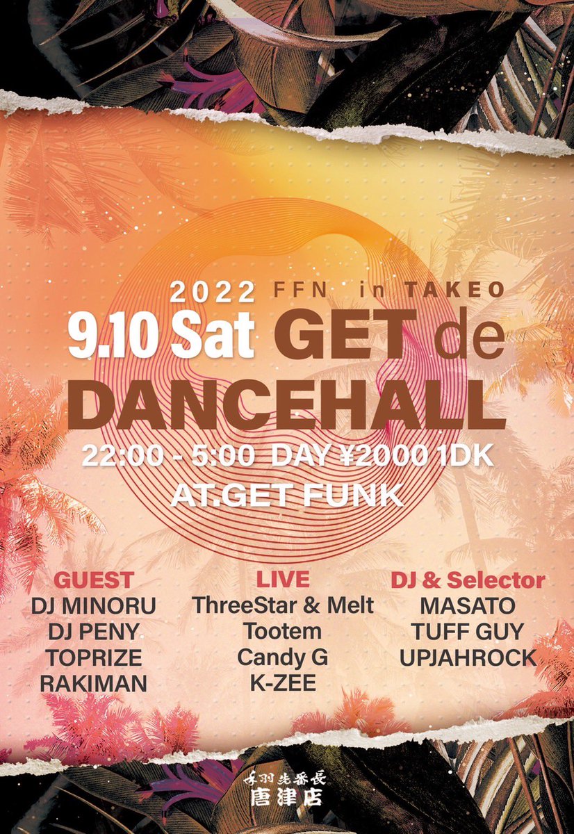 Masato_Yvngdogg's tweet photo. 9月10日土曜日
at.GETFUNK
GET de DANCE HALL 💃🏻🕺🏻
FFN in 武雄
来月10日は武雄 #GETFUNK で朝までパーティーしましょう🎉 https://t.co/eio1J1aXpY