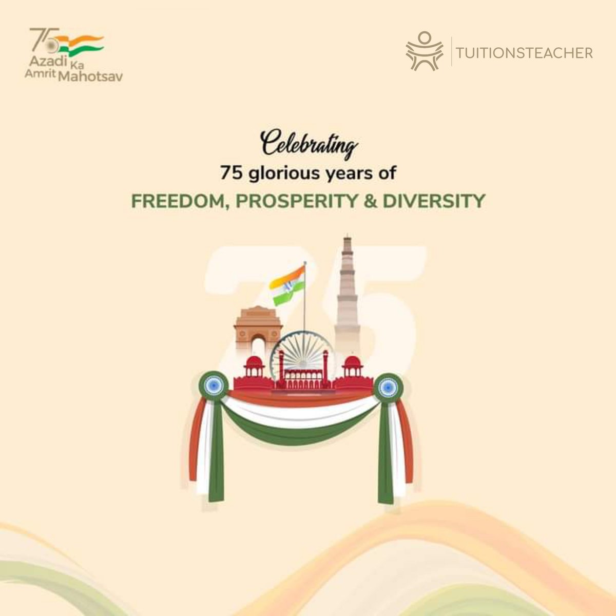 TeacherTuitions's tweet photo. Wishes all proud Indians a very Happy 75th Independence Day! May we go above and beyond the threshold of prosperity, peace and success as we progress. Jai Hind! 🇮🇳
.
.
.
.
#independencedayindia #independentday #75thindependenceday #azadikaamritmahotsav #independenceday2022 https://t.co/vjLBq5stv0