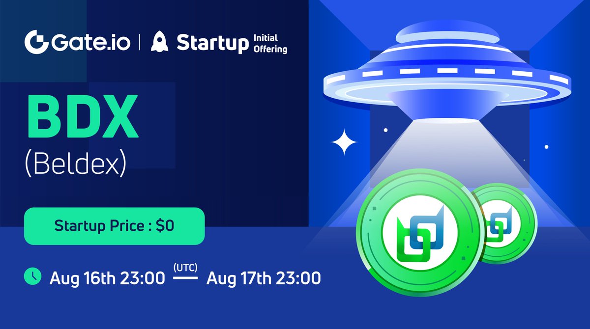 ✨#Gateio #Startup Free Offering: $BDX <a href="/BeldexCoin/">Beldex.bdx</a>

⏰23:00, Aug 16-Aug 17(UTC)
 
🔹Purchase Price: $0
🔹Airdrop Value: $150,000
🔹Eligibility: All KYC users
⚡️ The Higher VIP Level, The More Allocation

🔥Participate: gate.io/startup/562

📩Details: gate.io/article/27532