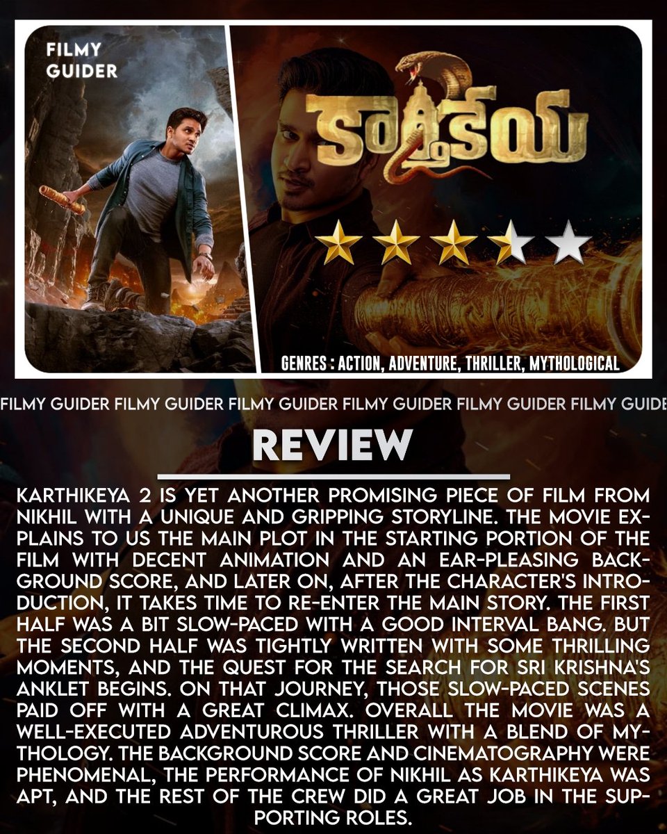 FilmyGuider's tweet photo. @actor_Nikhil and @chandoomondeti always try to come up with a unique story, and #Karthikeya2 is one of them waiting for #Karthikeya3 visuals by @KarthikGhattam3 and bgm by @kaalabhairava7 were terrific 🔥, they were the biggest asset.
#Karthikeya2Review #Karthikeya2HouseFull https://t.co/TM6cfxF9Kp