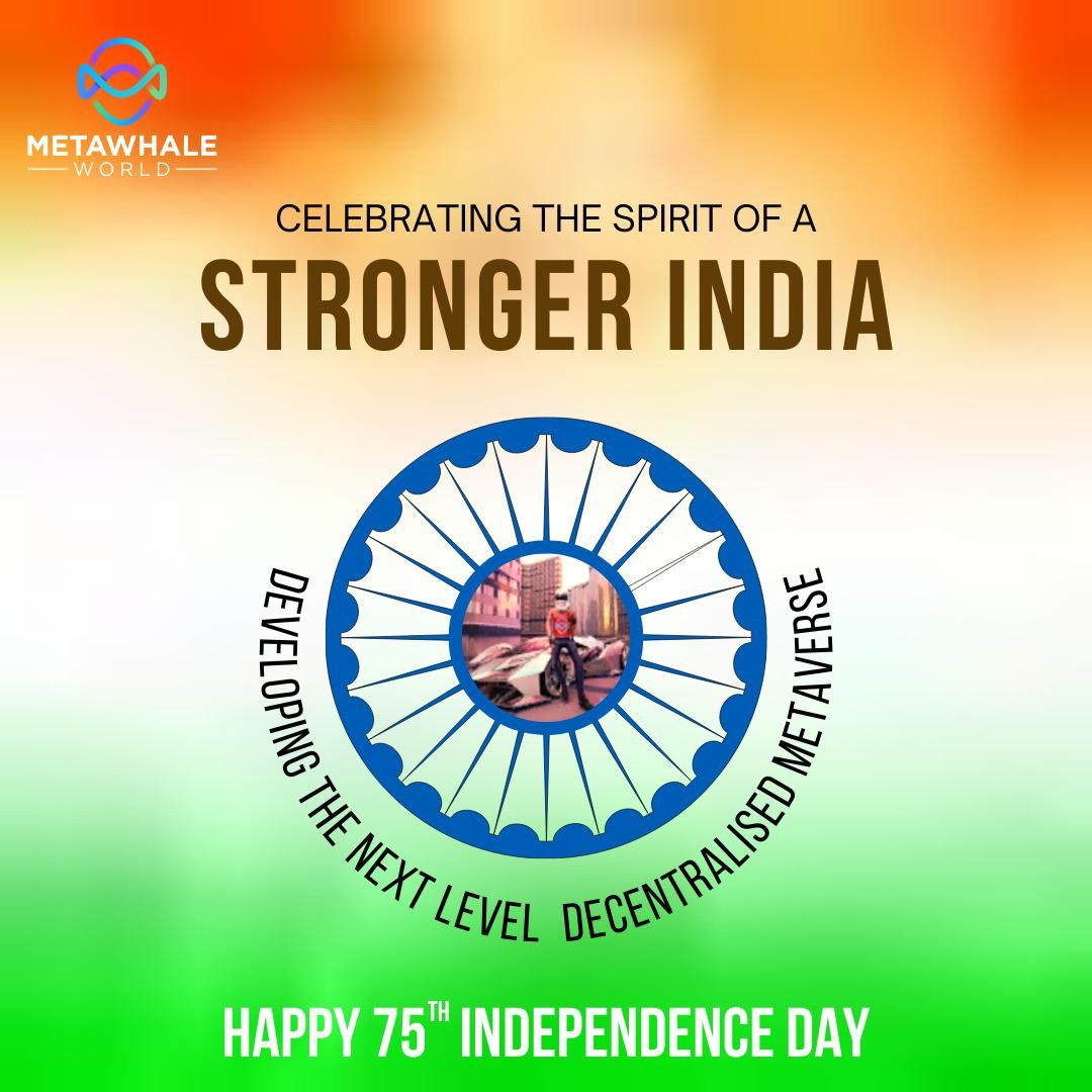 May the Hues of Patriotism Always Remind us of the Sacrifices of our Freedom Fighters and Motivates us to Take India to New Heights of Development and Prosperity! 
Happy 75th Independence Day 🇮🇳

 #nftart #metawhalethemoon #cryptocurrency #metawhaleworld #independenceday