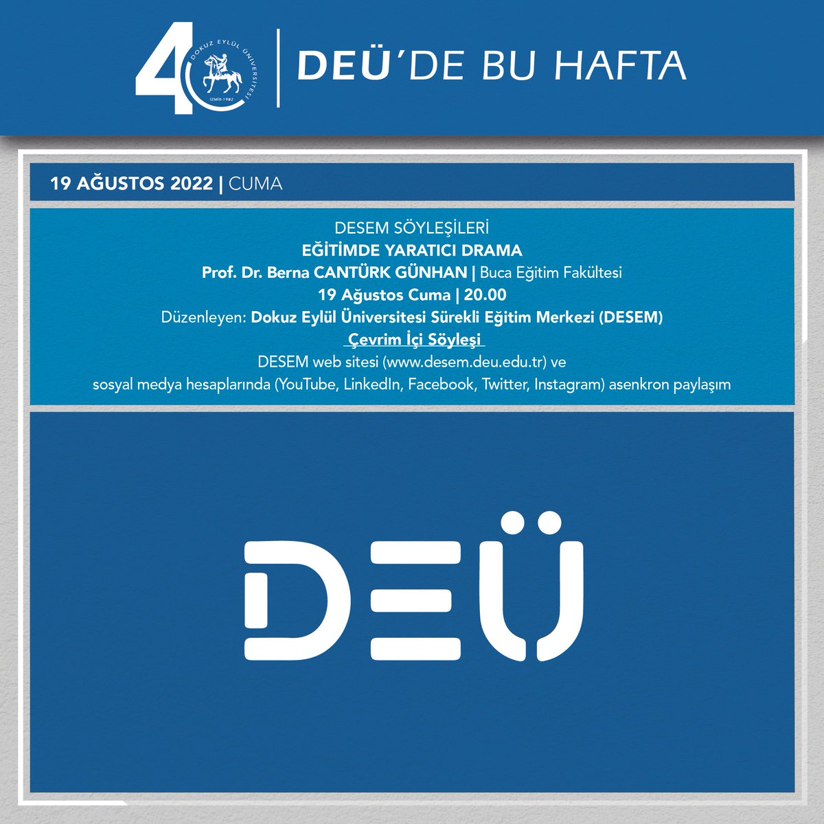 DEÜ'de Bu Hafta