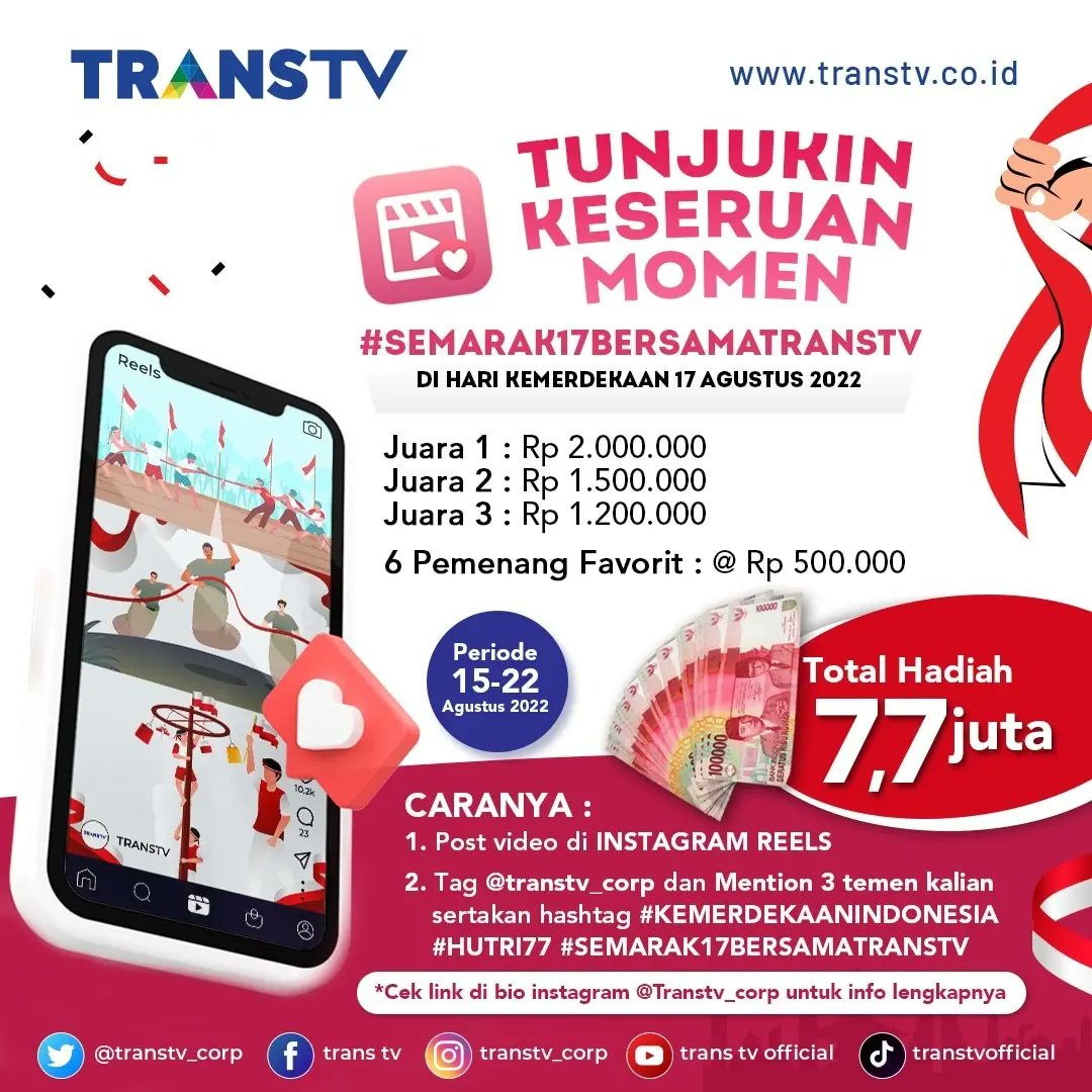 TRANSTV_CORP's tweet photo. Siapa yang mau Hadiah Uang Tunai Jutaan Rupiah di momen 17 Agustus ini??? Registrasi dahulu pada link di BIO akun ini ya!💸

Kali ini TRANS TV mau bagi-bagi hadiah di momen HUT Kemerdekaan RI🇮🇩💵 https://t.co/lEa1rVkCqu