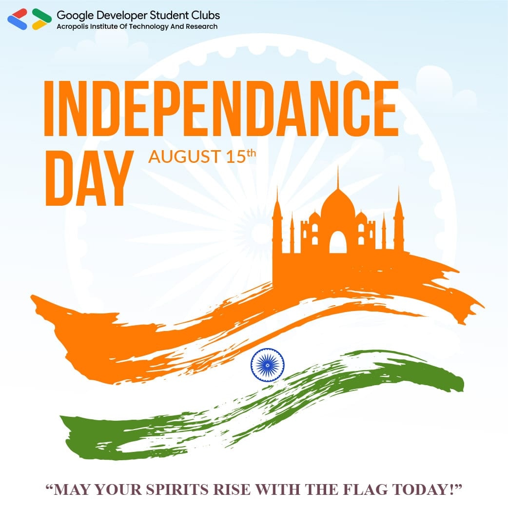 GDSCAITR's tweet photo. Today is a day to feel proud of being a part of this great nation. May this spirit of freedom leads us all to success and glory in life 💫💫

GDSC AITR wishes you a Happy Independence Day! 🇮🇳✨

#gdsc #gdscaitr #independenceday #GoogleDeveloperStudentClubs  #developerstudentclubs https://t.co/19EwiYqwow
