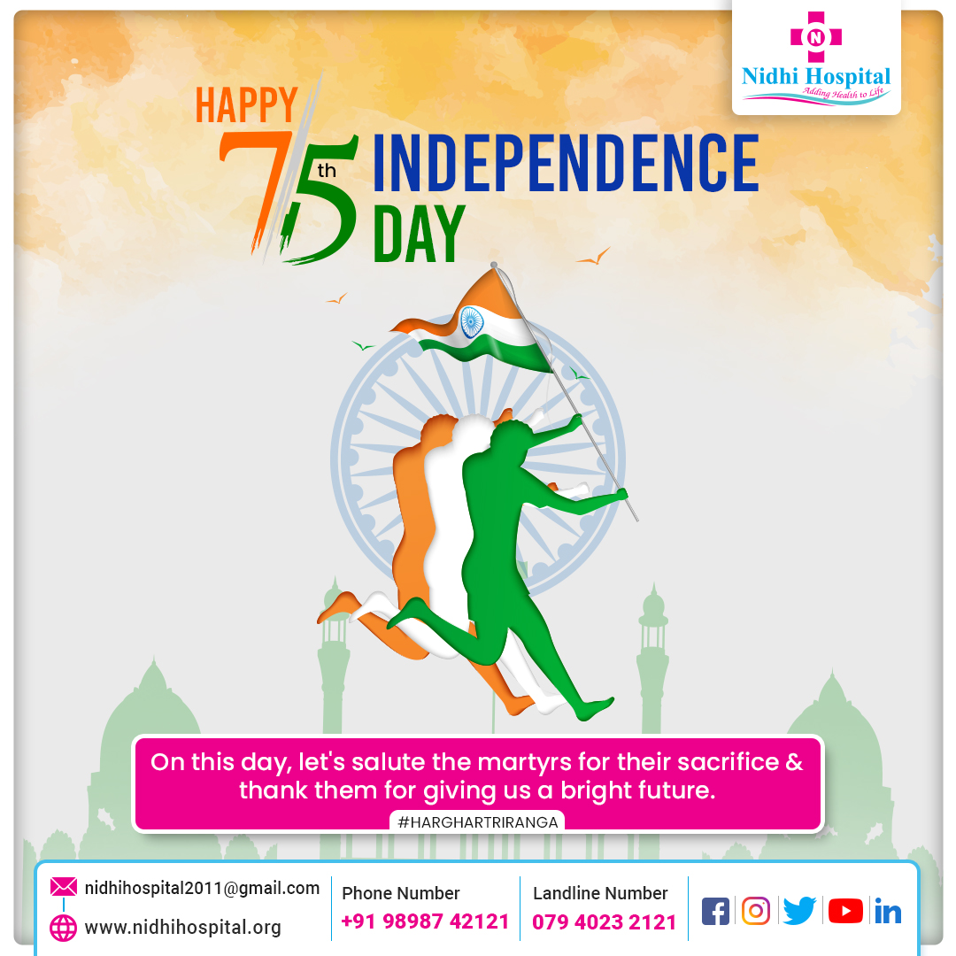 Let us pledge to free ourselves from unhealthy habits and make India super healthy.

Nidhi Hospital Wishes you a Happy Independence Day! 

#NidhiHospital #DrSunilPopat #IndependenceDay #HappyIndependenceDay #IndianIndependenceDay #Independence #HarGharTriranga #Triranga