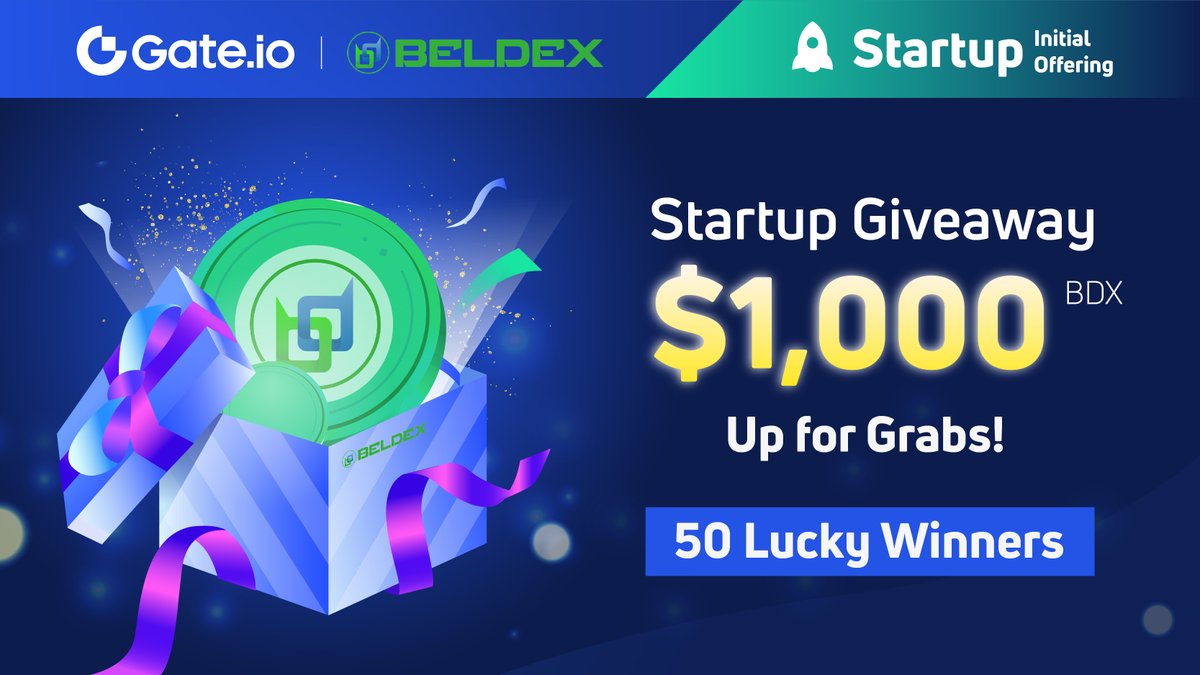 🥳 Gate.io Startup x $BDX #Giveaway

🎁 50 Winners, Share $1,000 $BDX

🍀RT &amp; Tag 3 friends
🍀Follow <a href="/Gateio_Startup/">Gate.io Startup is now Gate Launch</a> &amp; <a href="/BeldexCoin/">Beldex.bdx</a>
✅JOIN NOW TO WIN: gate.io/startup/562?ch…

💥Don't miss $150,000 $BDX #Startup💥 gate.io/startup/562

#gateiostartup