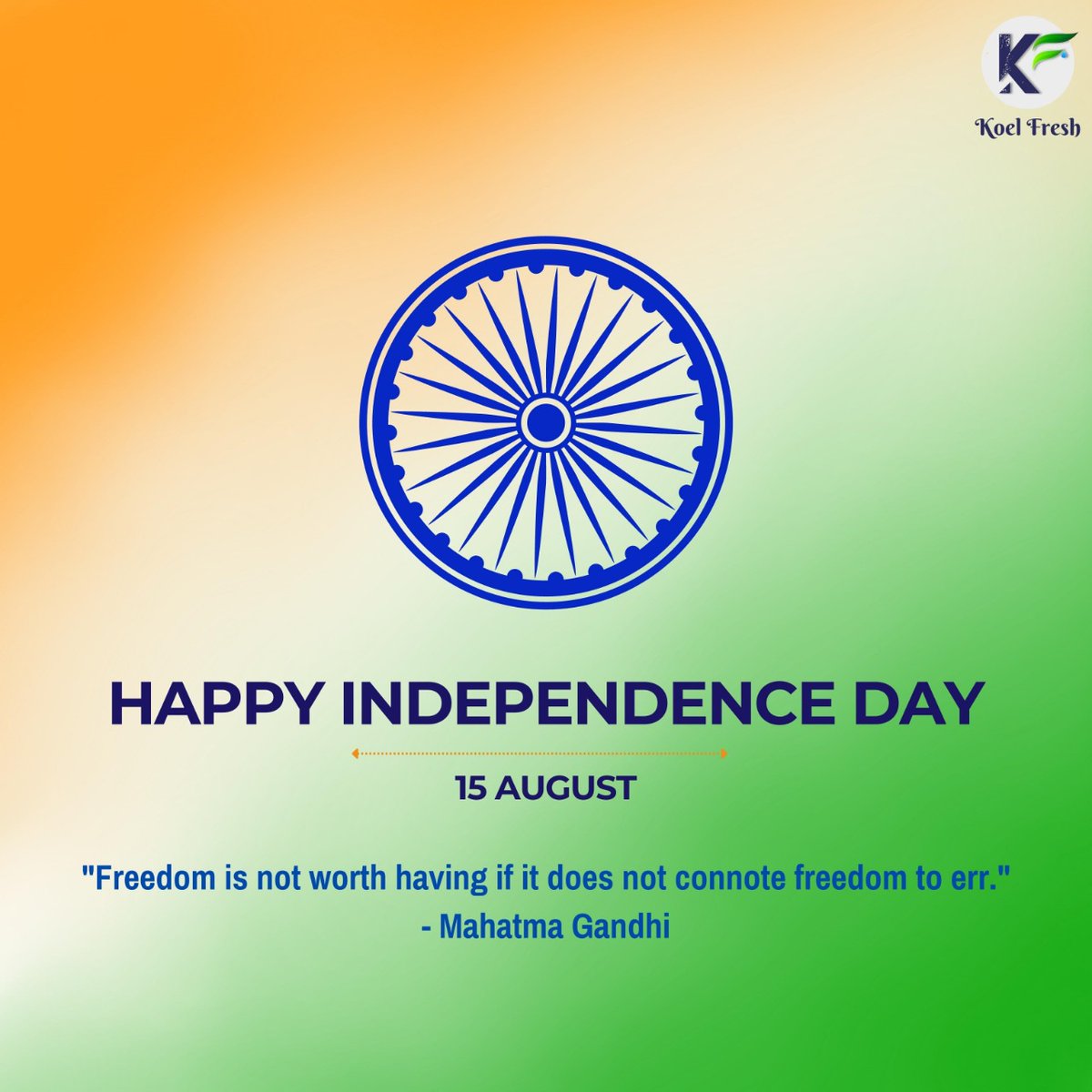 KoelFresh's tweet photo. Koel Fresh Team wishes everyone a very Happy Independence Day..
#IndependenceDay #IndiaAt75 #IndependenceDay2022 #koelfresh https://t.co/Ftx6b4vWBe
