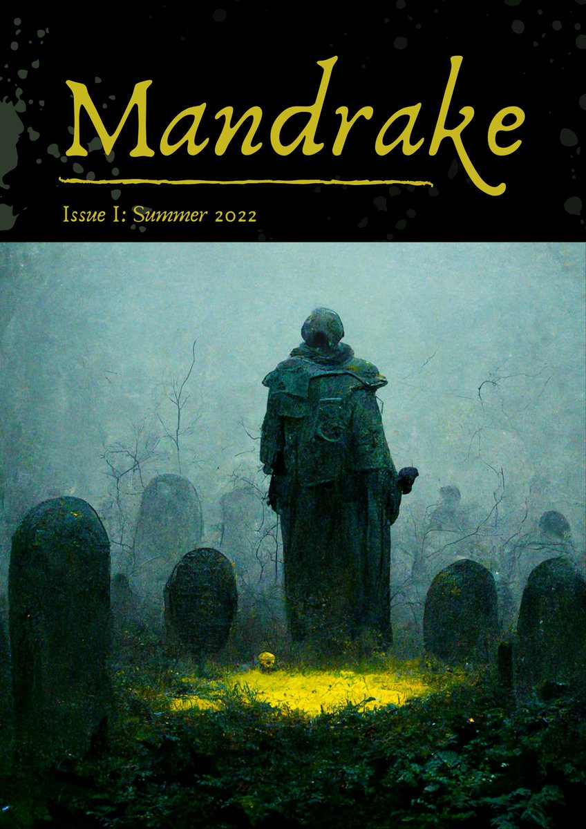 Mandrake #1 lives!

Thanks to everyone who submitted their stories &amp; poems for consideration, and special thanks to all contributors.

You can read the full issue here: mandrakejournal.com/issue1