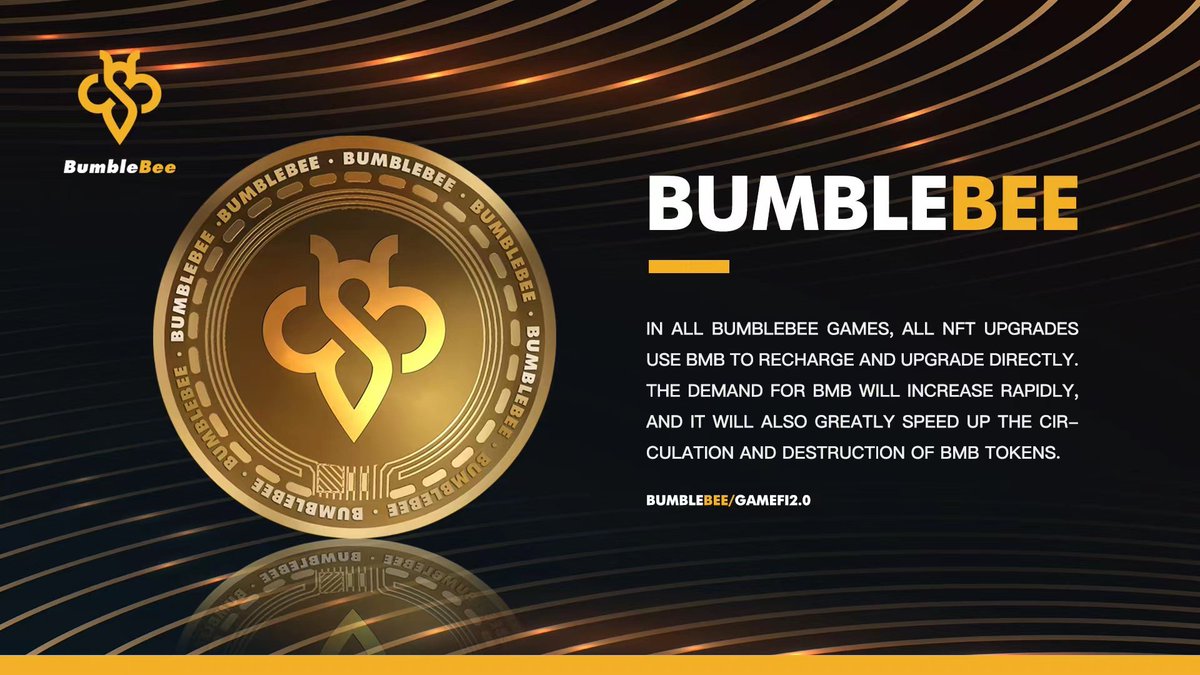 _0BumbleBee_0's tweet photo. In all BumbleBee games, all NFT upgrades use BMB to recharge and upgrade directly. The demand for BMB will increase rapidly, and it will also greatly speed up the circulation and destruction of BMB tokens. https://t.co/W9SLCZt29G