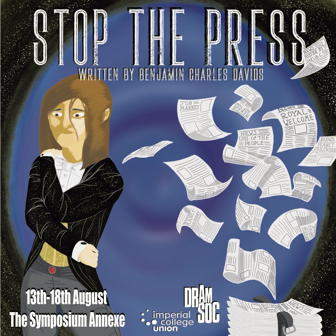 ICDramSoc's tweet photo. @DuaneDoogan We're on until Thursday showing at Symposium Annexe @ theSpaceUK: Stop The Press, a new satirical drama that explores the interpersonal relations of newspaper journalists when their jobs and lives are thrown into chaos. https://t.co/RuYna0qZGh