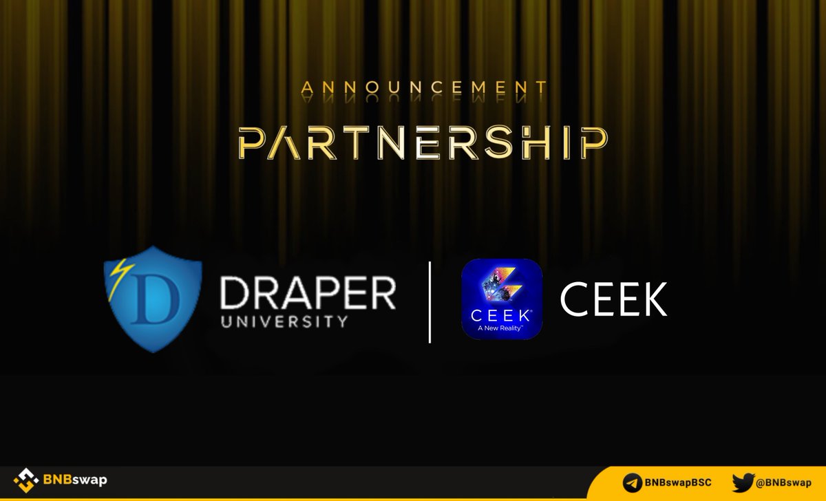📢 @draper_u has announced a partnership with $CEEK @CEEK! #CEEK is a fully immersive virtual community, CEEK directly connects music artists, athletes & other digital content creators directly to their fans in VR worlds #BNBchain #BSC #CeekVR #CEEKLAND #NFT $BNB #Metaverse