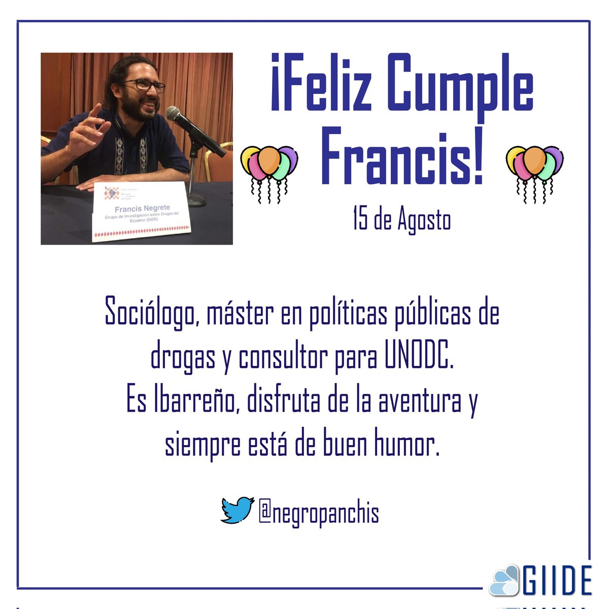 GIIDEcuador's tweet photo. #GIIDEinforma
Este 15 de agosto, natalicio de nuestro compañero @negropanchis, te contamos un poco sobre él.
¡Feliz cumpleaños, Francis! 🥳 https://t.co/dhlNixRKrc