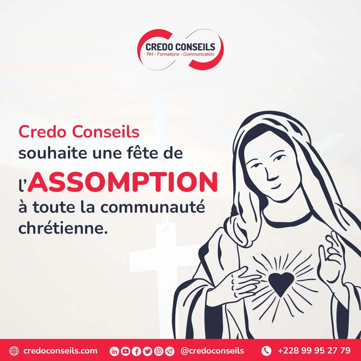 CredoConseils's tweet photo. CREDO CONSEILS souhaite une bonne fête 🎉 de l'#Assomption à toute la communauté chrétienne ✝️
 #assumptionday #credoconseils #RH
#Embauche #Entretien #emploi #coachemploi #recherchedemploi #trouverunemploi #emploitogo https://t.co/JJzkG0D3cT
