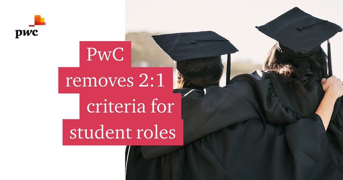 CatMcCusker's tweet photo. In a move to drive change in the #SocialMobility and #Diversity of the professional services’ industry, from September you will no longer need a 2:1 degree classification when applying to a student position @PwC_UK https://t.co/oqK1TPVFek