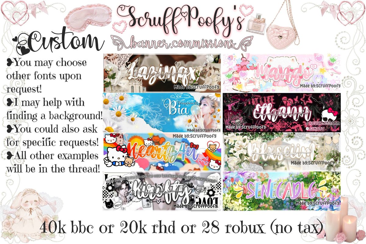 ScruffPoofy's tweet photo. ღ ˗ˏˋ꒰ Banner Commissions ꒱ˎˊ˗
🌷✧ Dm to buy &amp; specify what style you want! 
∙
💌‼️MUST READ RULES BEFORE BUYING‼️
∙
🫶🏼✧ I mostly do twitter banners but I might also make ones for discord, etc. (not yt bcs I struggle with it)
∙
#RoyaleHighCommissions #RobloxCommissions https://t.co/TVzIvHpVDC