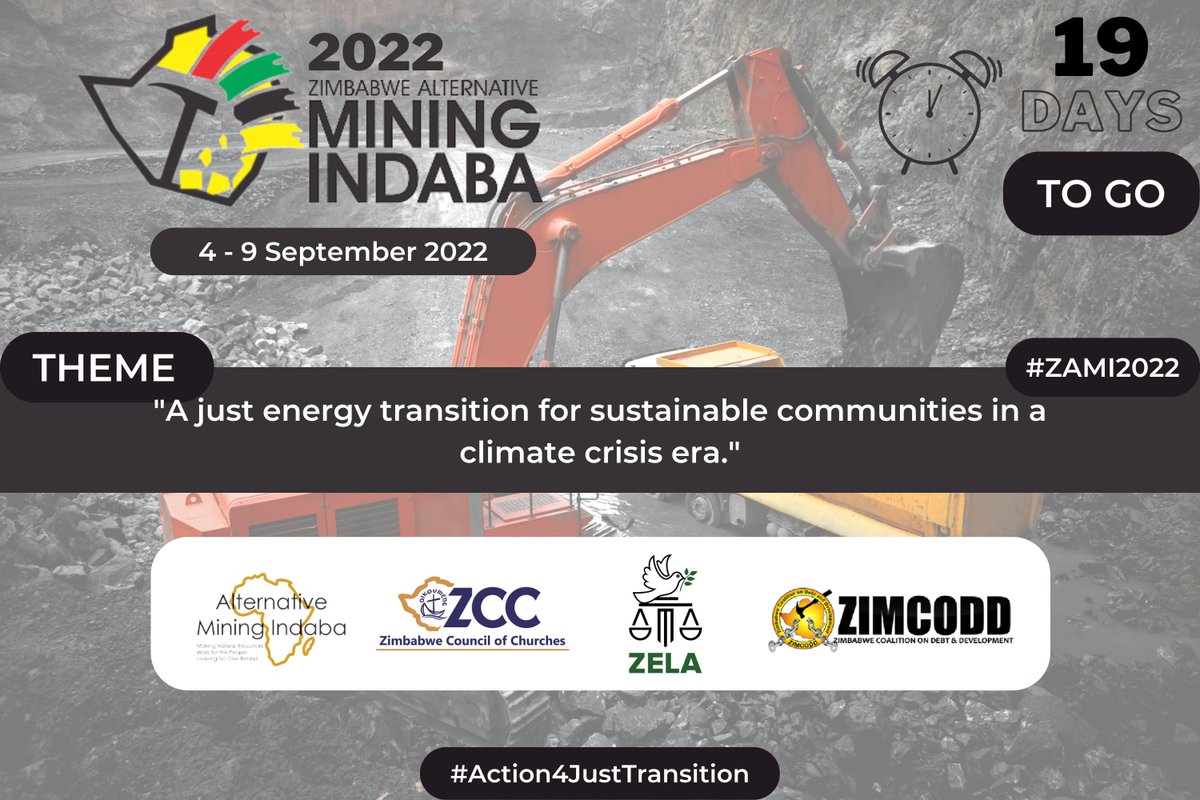 The countdown continues. 19 Days to #ZAMI2022 We’re in the process of taking applications to host side sessions. #Action4JustTransition @ZELA_Infor @ZIMCODD1