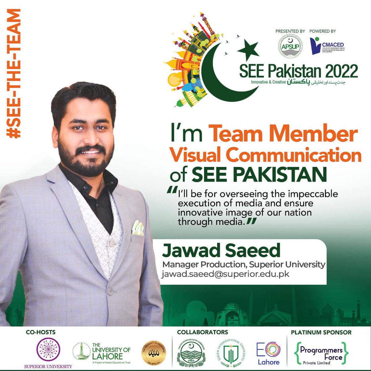 SEEPakistan2's tweet photo. #SEE_The_Team
I’m team member- Visual Communication of SEE Pakistan.
Jawad Saeed
#SuperiorEntrepreneurialExpo #SEE_22 #SEE_Pakistan #Explore  #APSUP #SuperiorUniversity #TheUniversityofLahore #TheUniversityofFaisalabad #ProgrammersForce #Entrepreneurs #startups #Innovation https://t.co/T2fFTIXQEa