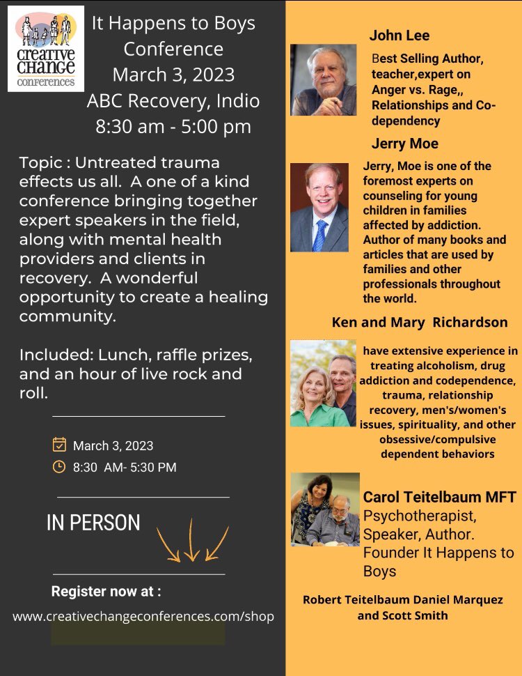 14th Annual It Happens to Boys Conference 3/3/23 at ABC Recovery in Indio creativechangeconferences.com