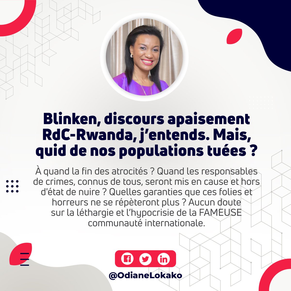 OdianeLokako's tweet photo. "Blinken, discours apaisement RdC-Rwanda, j’entends. Mais, quid de nos populations tuées? À quand la fin des atrocités? Quand les responsables de crimes, connus de tous, seront mis en cause et hors d'état de nuire? https://t.co/OdKrgevKo1