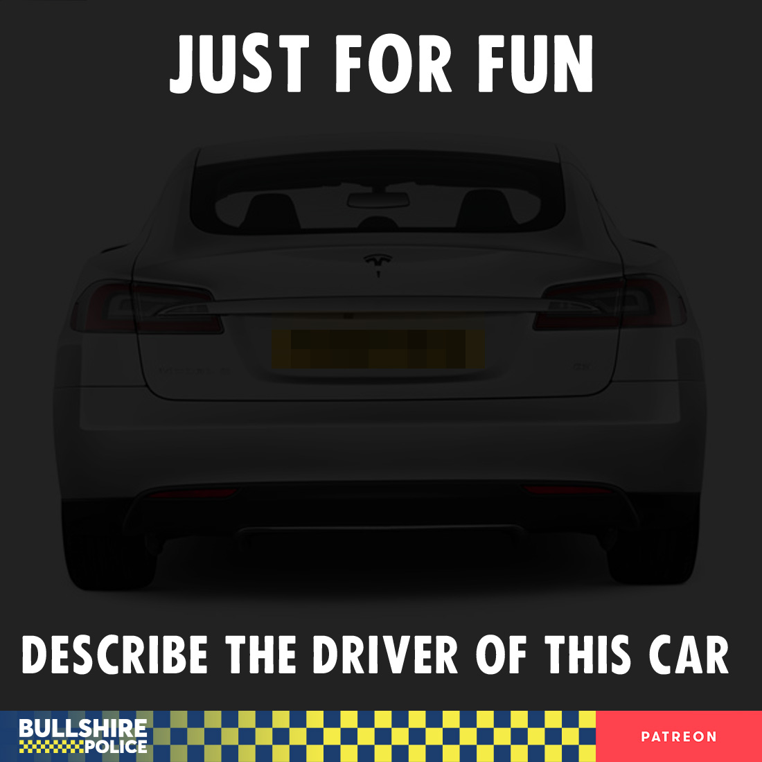 BullshirePolice's tweet photo. "Just For Fun"

Have you got the skills required to be a Bullshire Police Officer?

Go on then.  Prove it.

Describe the driver of this car. https://t.co/3a7CuFCkYE