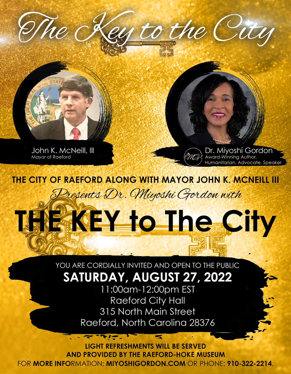 GordonMiyoshi's tweet photo. @GordonMiyoshi 
The Key to The City

The City of Raeford along with Mayor John K. McNeill, lll  presents Dr. Miyoshi Gordon with The Key to the City Saturday, August 27, 2022. 
You are cordially invited

Credits: https://t.co/ZG149K7WLB
#thekeytothecity #raeford #nc 
#gratitude https://t.co/jG0uBdBYu6