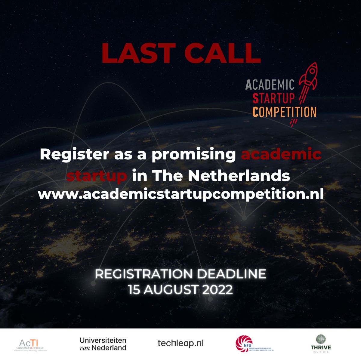 This is our last call to academic startups based in the Netherlands to register for the Academic Startup Competition 2022!

The deadline is today.
Register now at: academicstartupcompetition.nl
#startup #entrepreneurship
