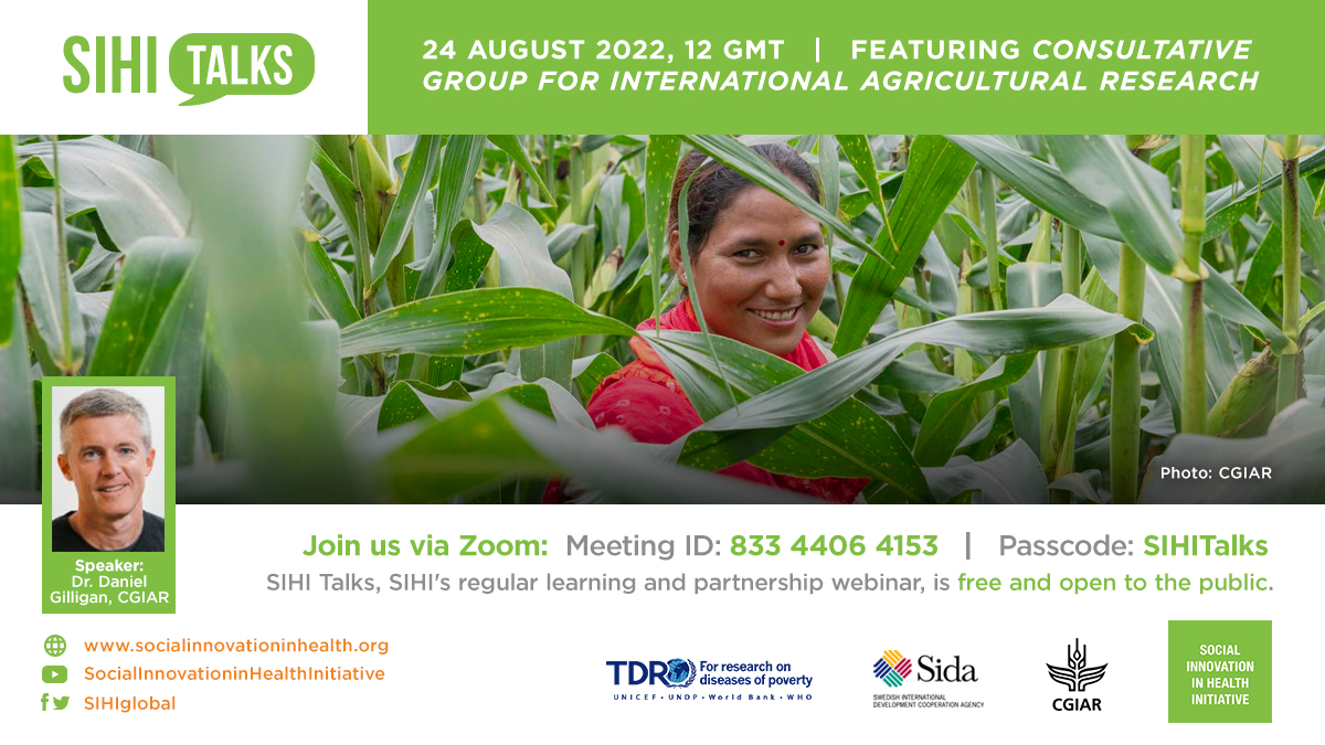 SIHIglobal's tweet photo. 📣 This August, we are launching SIHI Talks, our monthly learning and partnership webinar. Join us on the 24th of August, 12 p.m. GMT, as we feature @CGIAR with Dr. Daniel Gilligan!

MEETING ID: 833 4406 4153
PASSCODE: SIHITalks

#SIHITalks #SocialInnovation #PartnerForHealth https://t.co/DGw9Rs4dRI