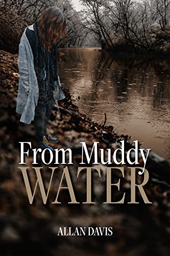 TwBookClub's tweet photo. Book of the Day, August 15th -- C/T/M/H, Rated 4/4

Temporarily FREE:
https://t.co/WUFPkE0KSt

From Muddy Water by Allan Davis

An engaging #mystery novel that moves at its own pace!

#freebooks #bookoftheday https://t.co/5av1b86xBE