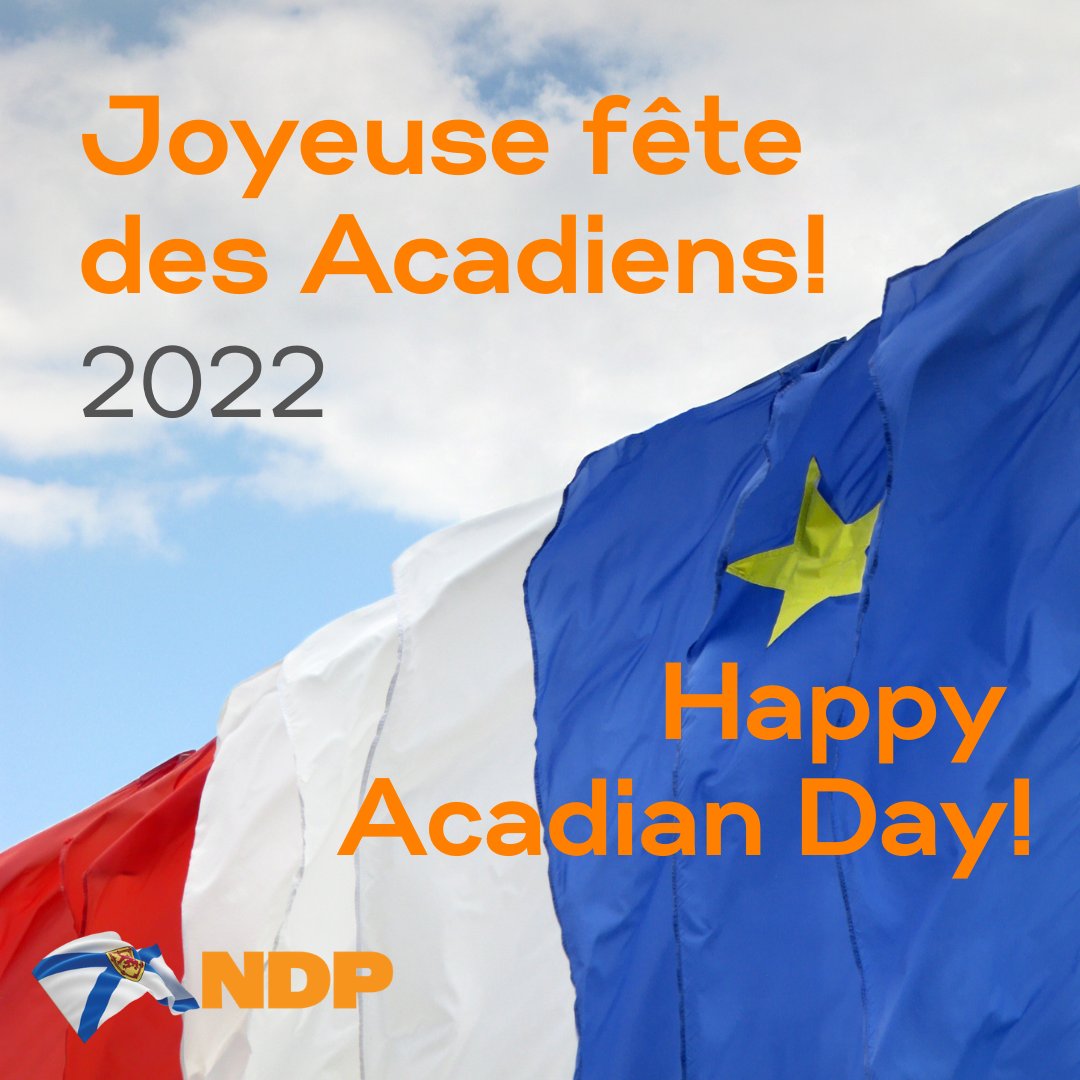 NSNDP's tweet photo. Bonne Fête Nationale des Acadiens à tous et toutes! 
🧡 
Happy National Acadian Day to all! 
#nsndp #acadie #acadian https://t.co/Tb553Ypq2j