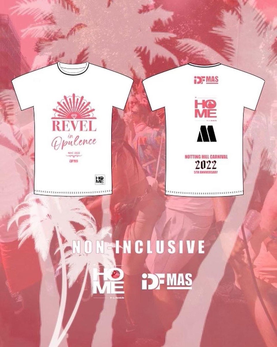 IDF_Mas's tweet photo. All inclusive Tshirt’s still available for NottingHill Carnival 2022 https://t.co/daD0OHfIRI