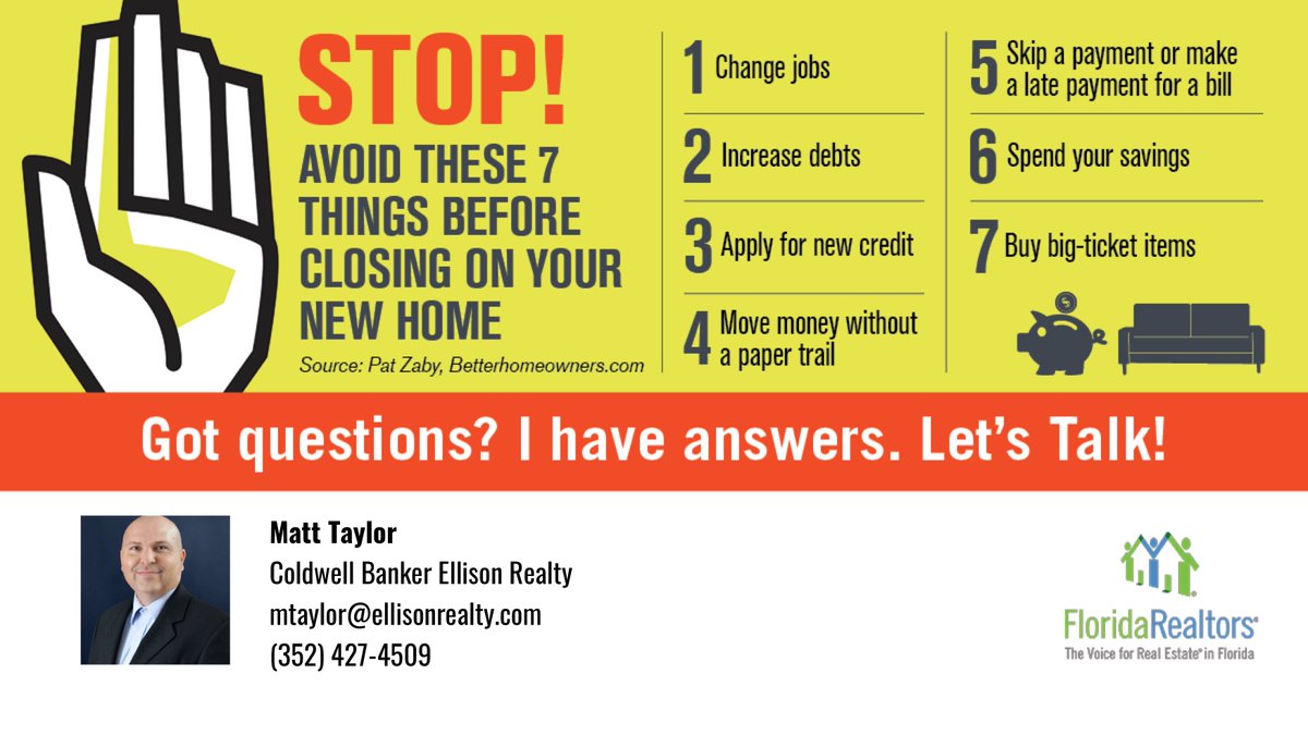 RealtorOcalaFL's tweet photo. Stop scrolling! 🚨 If you're about to close on a new home, DO NOT do any of these seven things. Have questions? Give me a call! https://t.co/DpBGvAlbZp