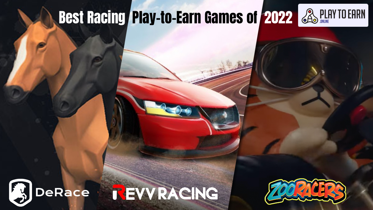 Best Racing Play-to-Earn Games of 2022

👉Derace - <a href="/DeRaceNFT/">zkRace</a>
 $DERC
👉REVV Racing - <a href="/REVV_Token/">REVV</a>
 $REVV
👉ZooRacers - <a href="/ZooEcosystem/">Zooecosystem</a>
 $ZOO

🌐playtoearn.online/games/racing/

#P2E #GameFi #Gaming #AVAX #ETH #Polygon #BSC
