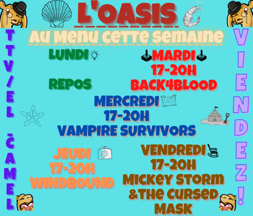 Senior_Camel's tweet photo. Oasiennes / Oasiens !
Nouveau Planning de la semaine du 16 Août !!
Venez vous régaler !!!
-> https://t.co/qXYxlG5tu8
#twitch #twitchstreamer #twitchaffiliate #multiwitch #multistream #playwithfriends #back4blood #VampireSurvivors #Windbound #MickeyStorm #Streamiscoming https://t.co/u93QvW2gJv