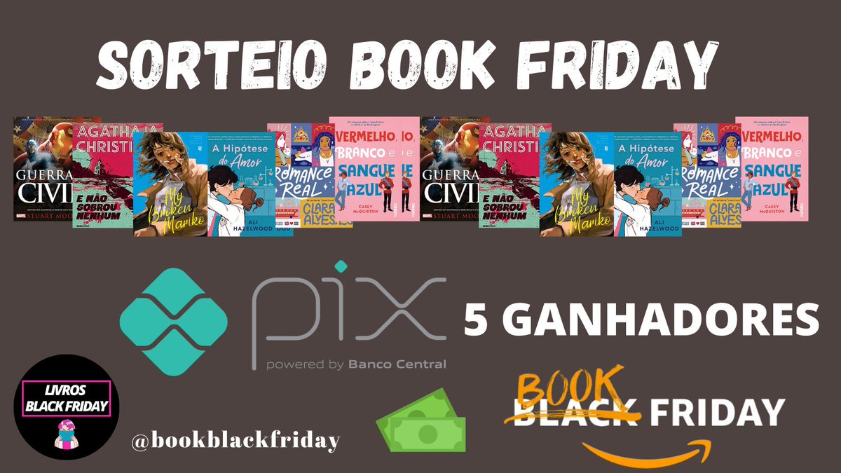 bookblackfriday's tweet photo. Sorteio #BookFriday 

Prêmio
5 PIX de 20 reais 

Seguir nosso perfil no Twitter 
@bookblackfriday

Curtir e Dar RT no post do Sorteio 
Preencher este Formulário: https://t.co/fhgL5G32fk
Fazer parte Canal De Promoções do Telegram https://t.co/MCh2IWA5HH

Encerra 19/08 https://t.co/Xyy7ATgu2h