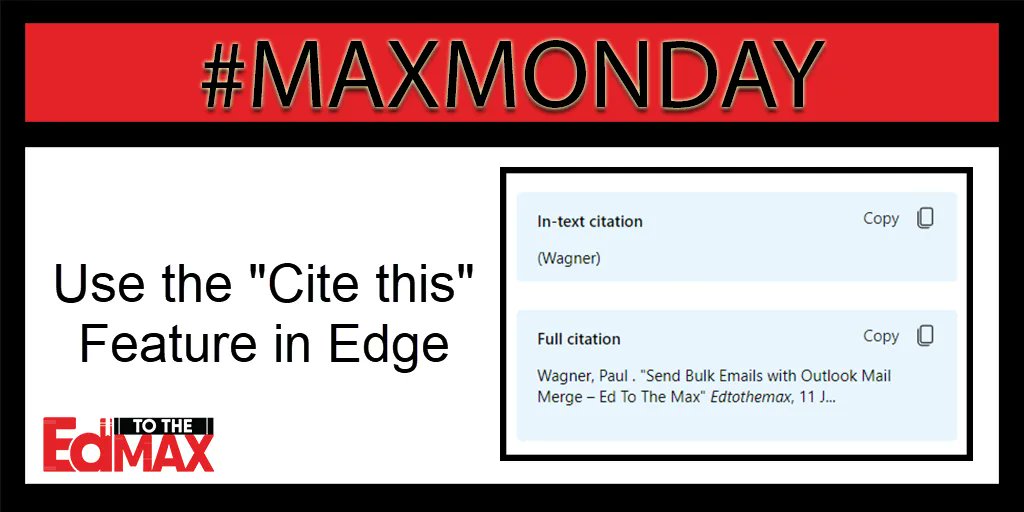 This week's #MAXMonday tip comes from Specialist Melanie LeJeune: <a href="/maclejeune/">Melanie LeJeune</a>.  Use the Edge Browser when researching to get citation help.  Learn more here:  edtothemax.com/citation-tools…