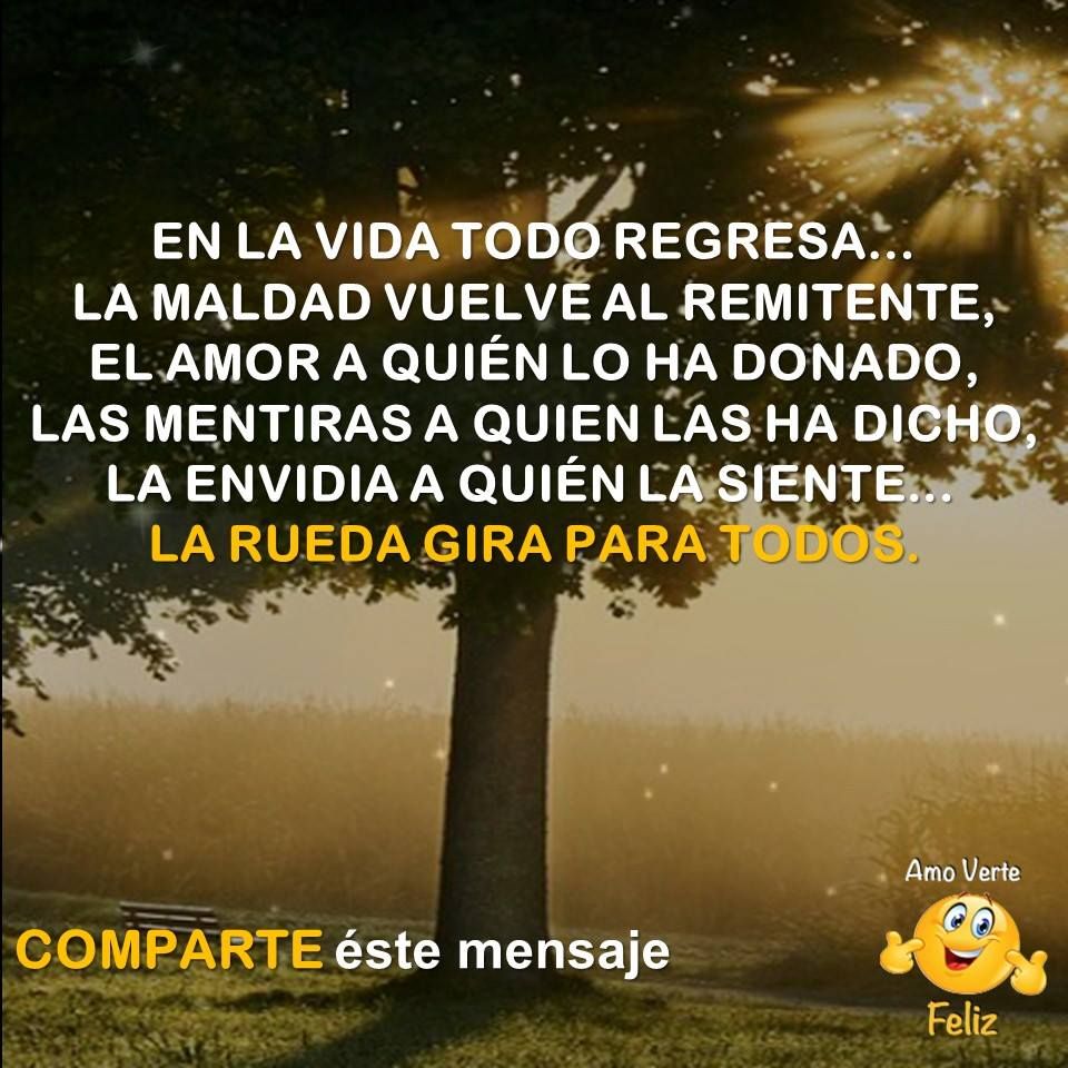 #LaRuedaGiraParaTODOS Así es, la maldad pesa, el amor te hace grande, la mentira tarde o temprano sale la verdad y la envidia hace daño 🤗🤗