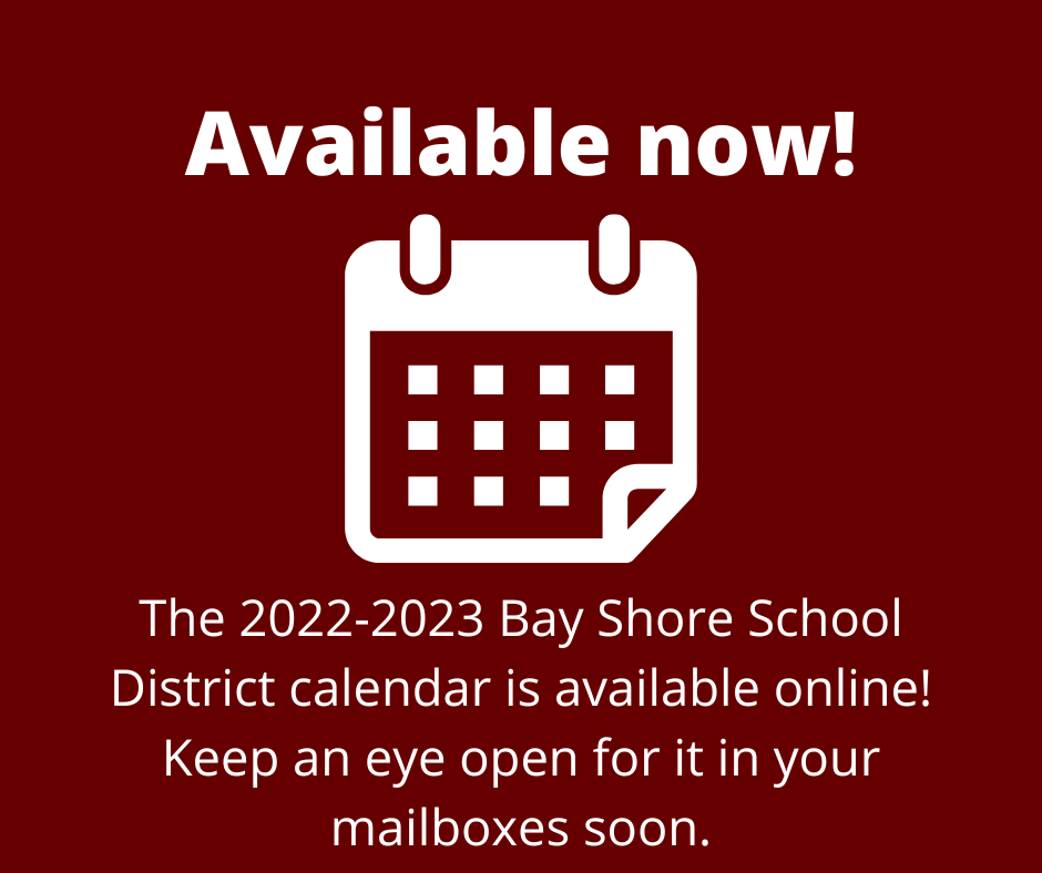 BayShoreSchools's tweet photo. The 2022-2023 Bay Shore School District calendar is now available! Physical copies will arrive in mailboxes in the next couple of weeks but you can access it online now: https://t.co/SSzuuTieXs https://t.co/7k12leNhsx