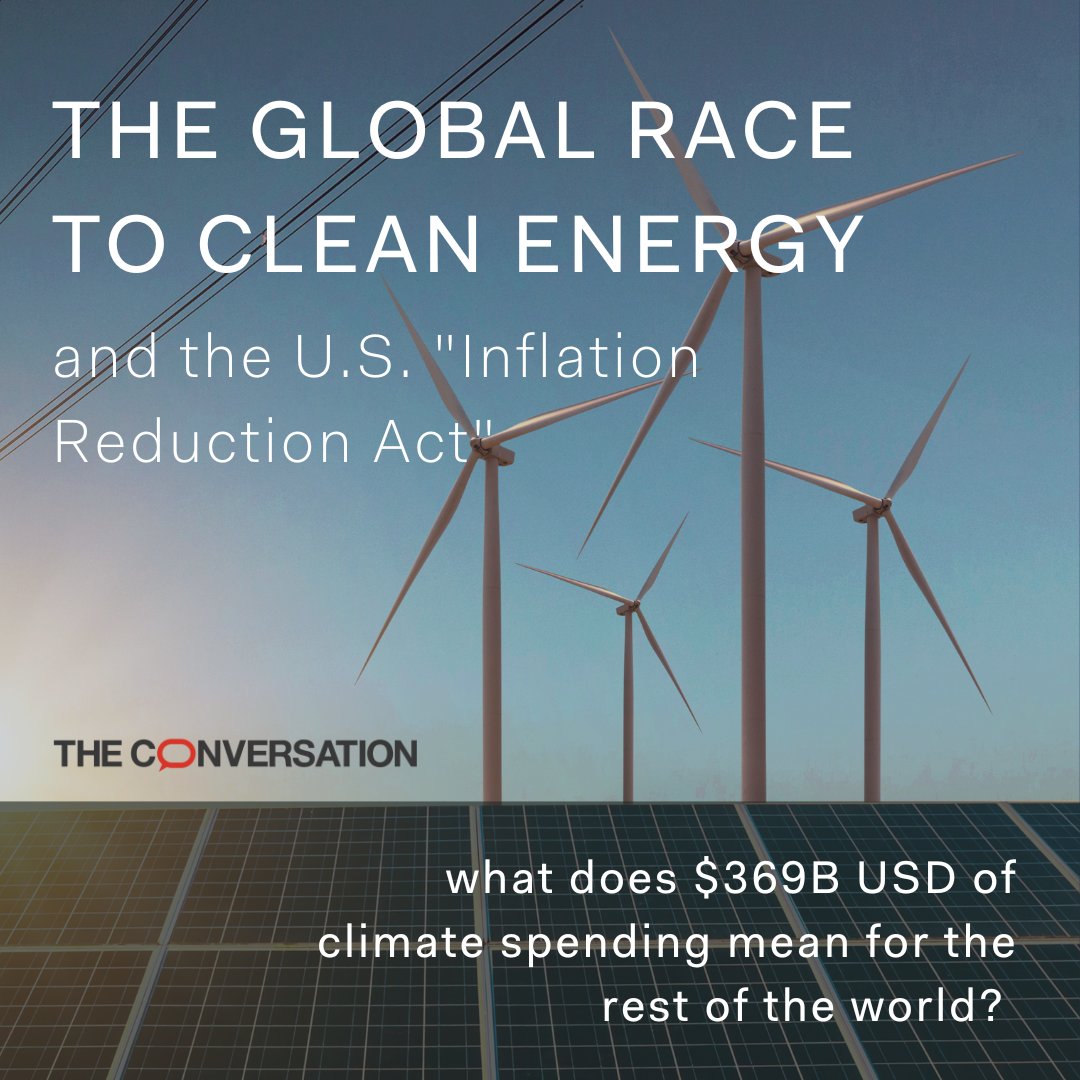 What impacts have you seen stem from the US #IRA  #climate bill? 

Read Christian Downie's account of why $369B USD of climate spending makes waves around the globe, and how countries like Australia need to keep up: theconversation.com/the-us-has-fin…
#climateaction