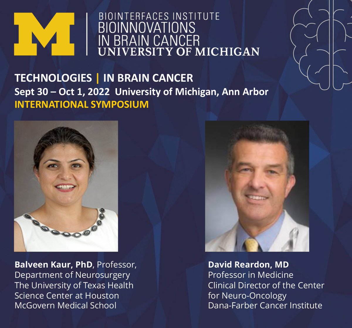 UMBiointerfaces's tweet photo. part 7/9 speaker lineup showcase. The #BioInnovationsInBrainCancer symposium is excited to share Dr. Balveen Kaur and Dr. David Reardon will be speaking at our event! To learn more about the event and registration, visit our website: https://t.co/BxXN6hNXzd https://t.co/6z8aLx5JjW