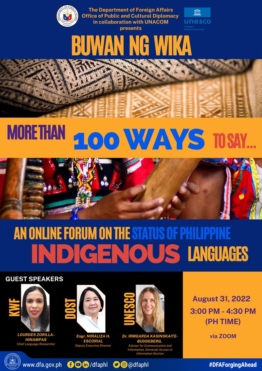 DFAPHL's tweet photo. Sa pagdiriwang ng Buwan ng Wika, ang DFA ay magtatanghal ng pagpupulong na pinamagatang “More than 100 Ways to Say…”: An Online Forum on the Status of Philippine Indigenous Languages sa 31 Agosto 2022, Miyerkules, 3PM (PhST)sa Zoom at opisyal na Youtube at Facebook ng DFA. https://t.co/9Hlfr9Hqva