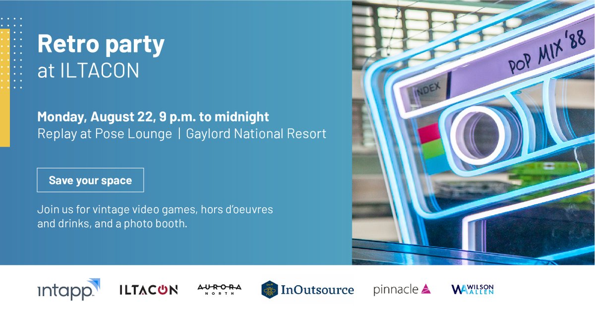 intapp's tweet photo. #ILTACON: Step into our time machine to play vintage video games and take photos in our photo booth, (tag #Intapp when you share them). Save your space for our #RetroParty on 8/22. https://t.co/tby7aTjXRx 

@auroranorthsw @InOutsource @PinnacleOa @WilsonAllenTeam #WeAreILTA https://t.co/MDYDTbO9Er