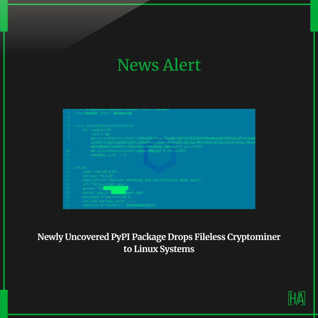 News Alert!

Newly Uncovered PyPI Package Drops Fileless Cryptominer to Linux Systems 

Source: zcu.io/Fc4Y 

#SecurityNews #infosec #hacking #hacker #india #uae #russia #usa