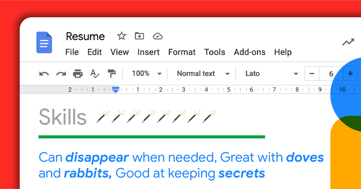 GoogleWorkspace's tweet photo. Let’s face it: we all make our resumes sound a bit more magical than they actually are. What kind of job do you think this resume is for? → https://t.co/lpL4VLWg79 https://t.co/pQL8yzkIGq
