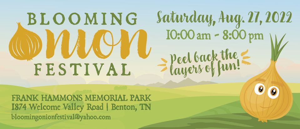 southeasttn's tweet photo. The Blooming Onion Festival starts August 27 in Benton, Tennessee! It's an all day event full of fun, food, and onions! Learn more at the link below! 

https://t.co/0Z21P2fLjJ https://t.co/Nzo20ftqRc