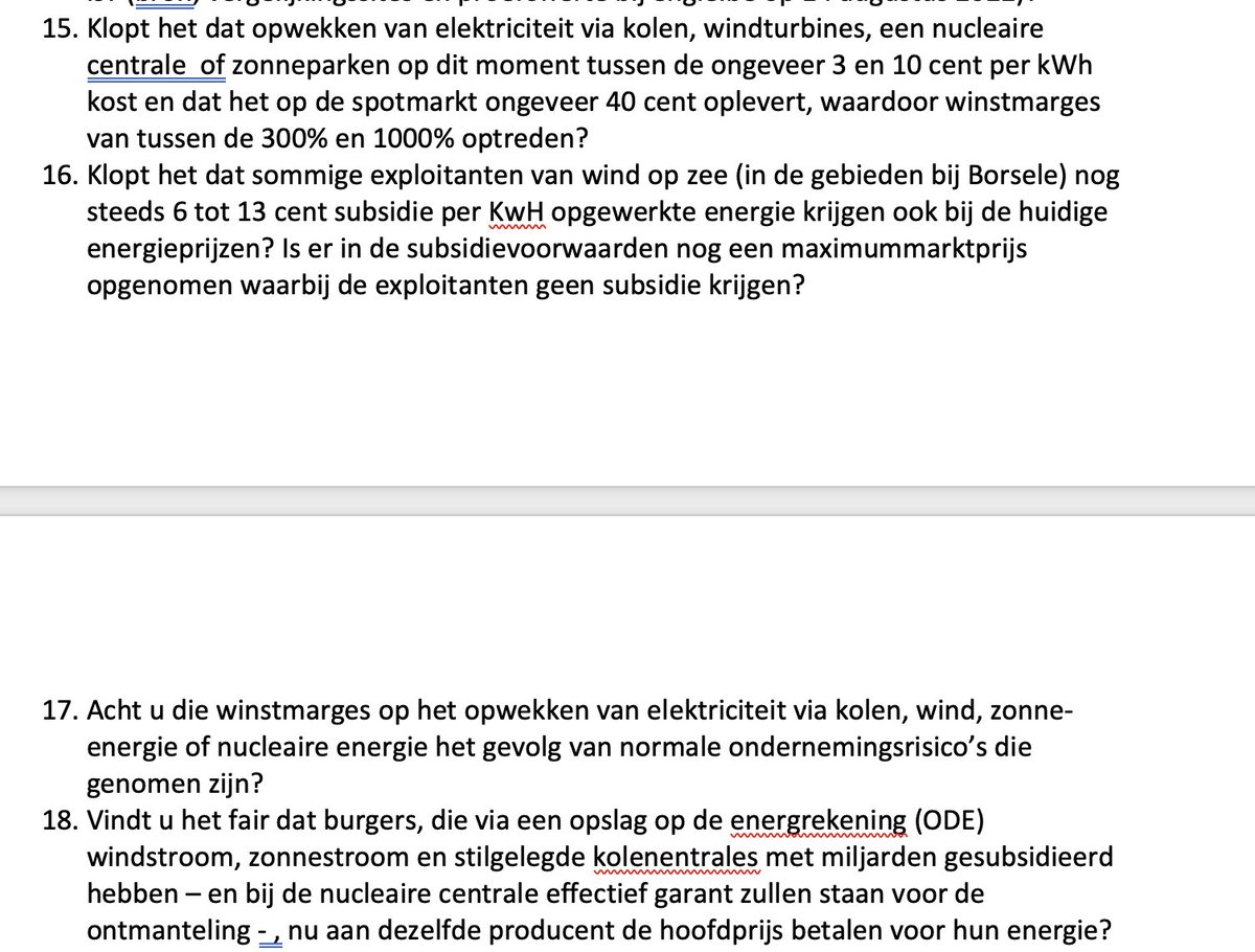 Elektriciteit kost meer dan 40 cent op de elektriciteitsbeurs. Als je elektriciteit opwekt met kolen, met wind, met zon of met uranium, maak je honderden procenten winst (het kost maar maximaal 10 cent of zo)
Is dat eerlijk volgens de regering 
(7)