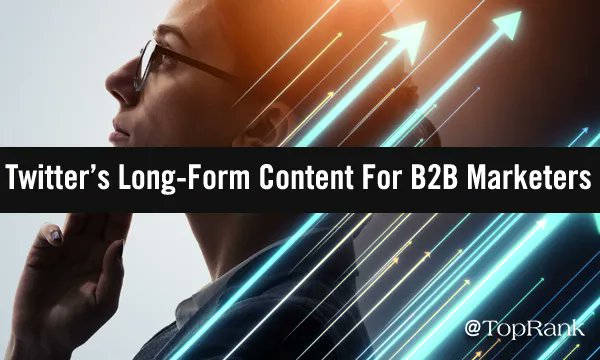 ElizabethW1057's tweet photo. How can B2B marketers rev 💥 up their social media engines using Twitter’s new long-form content publishing features? From community-building & executive influence to episodic content, @TopRank's @lanerellis shares 5 creative ways to use #TwitterWrite: ➡ https://t.co/wgxmaphaqU https://t.co/MxZdWJwSB1